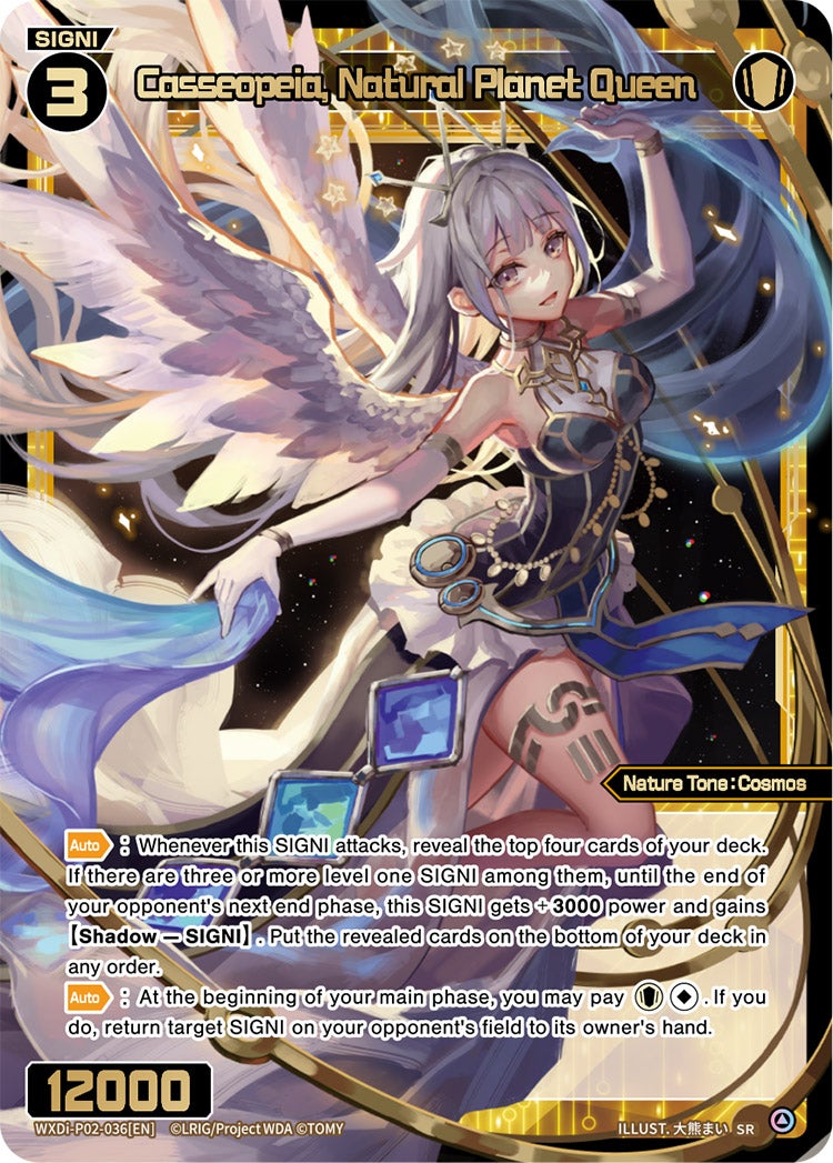 Casseopeia, Natural Planet Queen